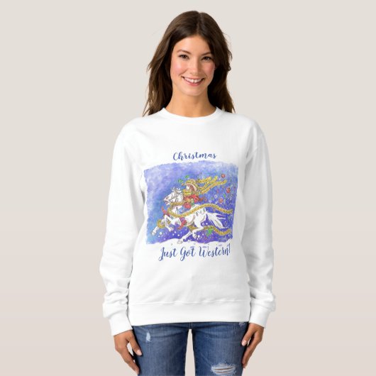 "Weihnachten got gerade Western!" Sweatshirt (Vorne ganz)