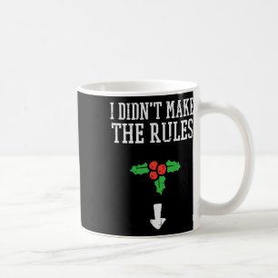 Weihnachten habe ich Regeln Mistletoe Funny Xmas g Kaffeetasse