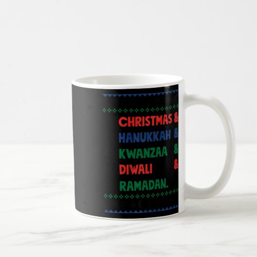 Weihnachten Hanukkah Kwanzaa Diwali Ramadan Funny Kaffeetasse (Rechts)