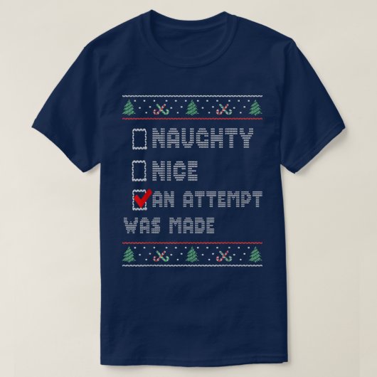 Weihnachten hässlich, süß oder schön Weihnachten T-Shirt (Design vorne)