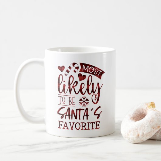 Weihnachten höchstwahrscheinlich Santas Favorite P Kaffeetasse (Mit Donut)