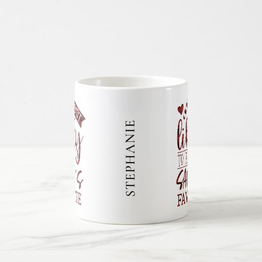 Weihnachten höchstwahrscheinlich Santas Favorite P Kaffeetasse (Mittel)