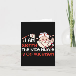 Weihnachten Ich bedauere, dass die Nurse im Urlaub Karte