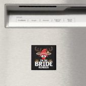 Weihnachten - ich bin der Bride Rentier Magnet (In Situ (Geschirrspüler))