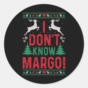 Weihnachten - ich kenne Margo nicht Runder Aufkleber