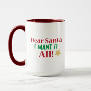 Weihnachten, ich will alles, lustiges Xmas Tasse