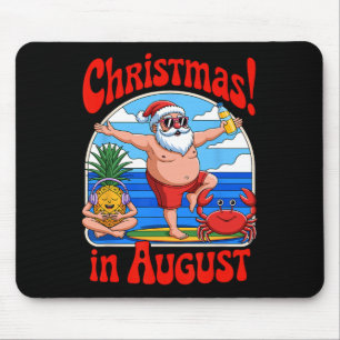 Weihnachten im August Sommerurlaub Weihnachten Mousepad
