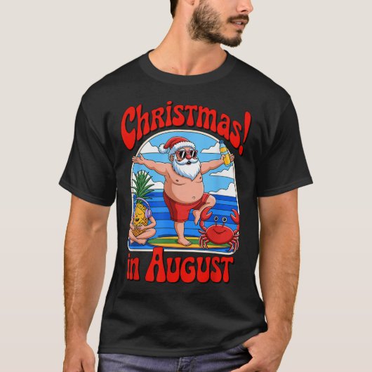 Weihnachten im August Sommerurlaub Weihnachtsmann T-Shirt