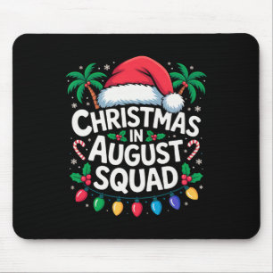 Weihnachten im August Squad Funny Summer Xmas Men Mousepad