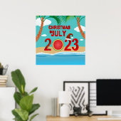 Weihnachten im Juli 2023 Watermelon Beach Poster (Heimbüro)