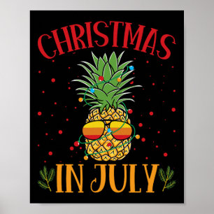 Weihnachten im Juli Ananas Sommerferien Poster