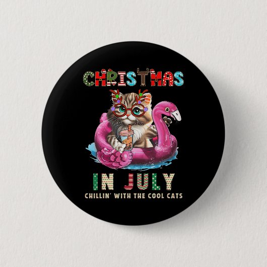 Weihnachten im Juli Chillin Cats Flamingo Float Me Button (Vorderseite)