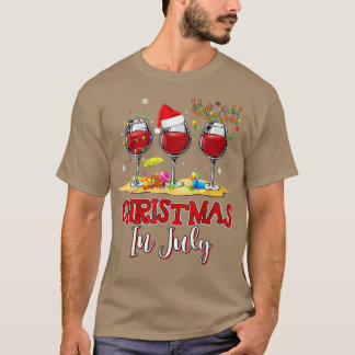Weihnachten im Juli drei Glas Rotwein Sommer 2 T-Shirt