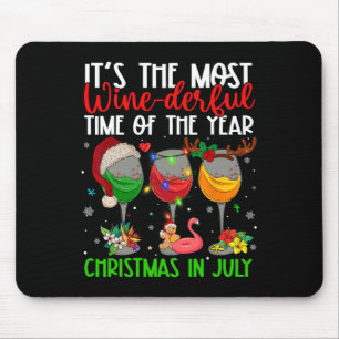 Weihnachten im Juli Es ist die wundersamste Wein-Z Mousepad