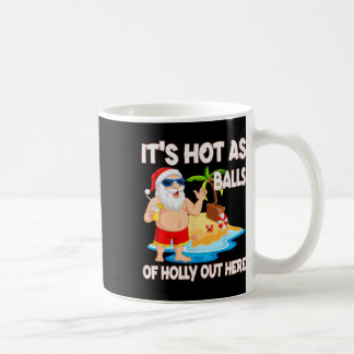 Weihnachten im Juli Es ist heiß wie lustiger Weihn Kaffeetasse