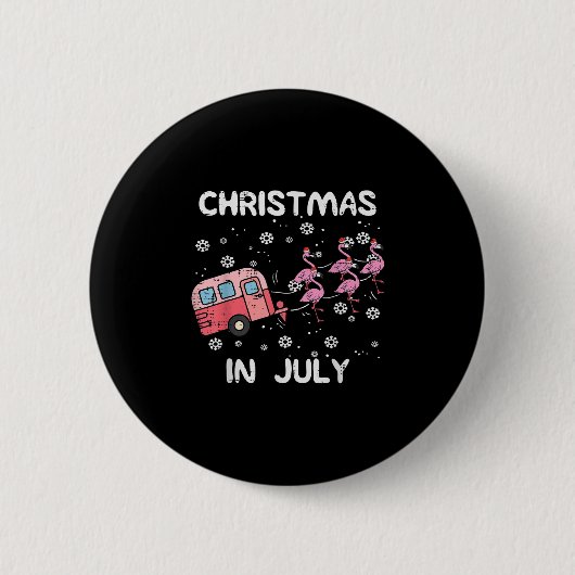 Weihnachten im Juli Flamingo Trailer Sommer Xmas C Button (Vorderseite)