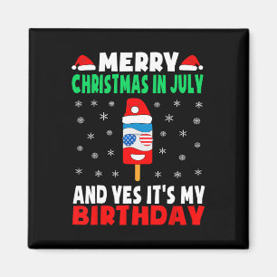 Weihnachten im Juli Geburtstags-Shirt Eis am Stiel Magnet