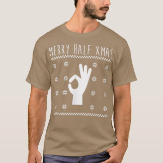 Weihnachten im Juli hässliche Weihnachten frohe ha T-Shirt
