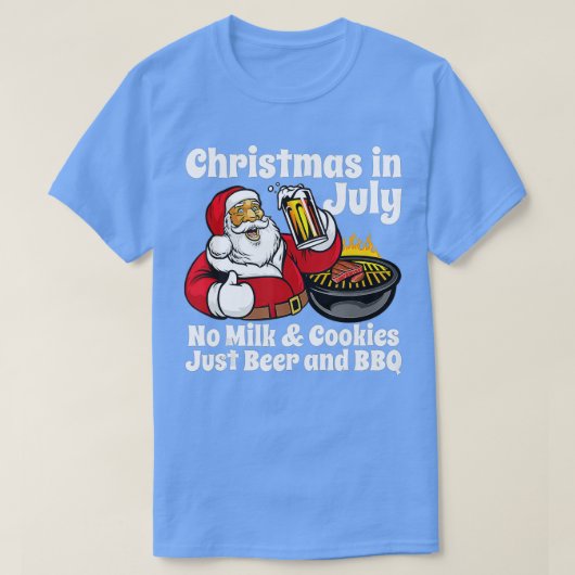 Weihnachten im Juli keine Kekse nur Bier und B T-Shirt (Design vorne)