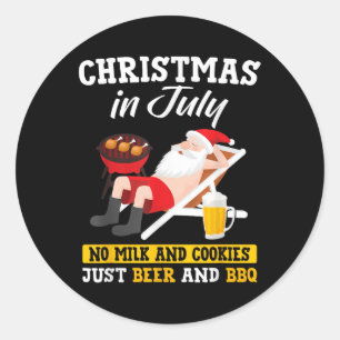 Weihnachten im Juli - Keine Milch und Kekse nur Bi Runder Aufkleber