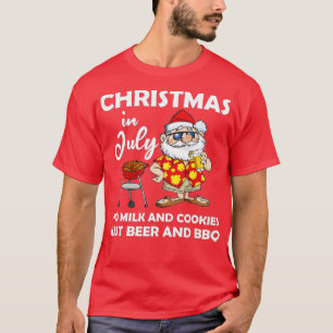 Weihnachten im Juli keine Milch und Kekse nur Bier T-Shirt