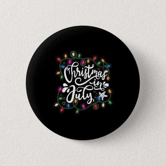 Weihnachten im Juli Lichter Funny Summer Weihnacht Button (Vorderseite)