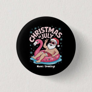 Weihnachten im Juli Santa Flamingo Funny Summer Xm Button