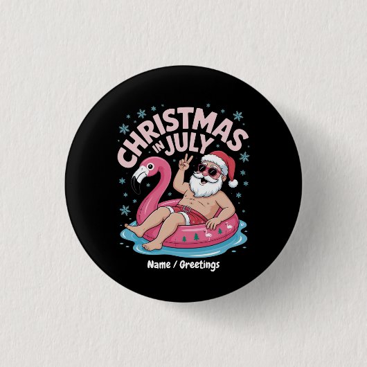 Weihnachten im Juli Santa Flamingo Funny Summer Xm Button (Vorderseite)
