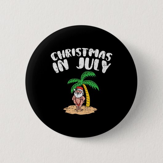 Weihnachten im Juli Santa Palmenstrand Sommer Tro Button (Vorderseite)