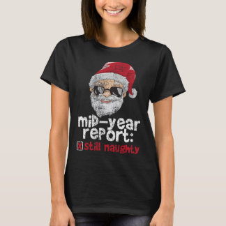 Weihnachten im Juli-Shirt Halbjahresbericht immer T-Shirt