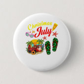 Weihnachten im Juli T Shirt Sommerstrand Urlaub Button (Vorderseite)
