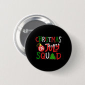 Weihnachten im Juli-Team Lustiges Frohes Xmas Männ Button (Vorne & Hinten)