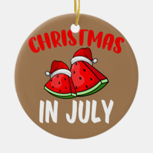 Weihnachten im Juli Wassermelone Sommerferien Keramik Ornament