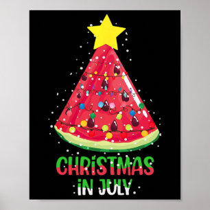 Weihnachten im Juli Wassermelone Weihnachtsbaum So Poster