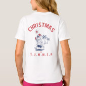 Weihnachten im Sommer im Juli T-Shirt (Rückseite)
