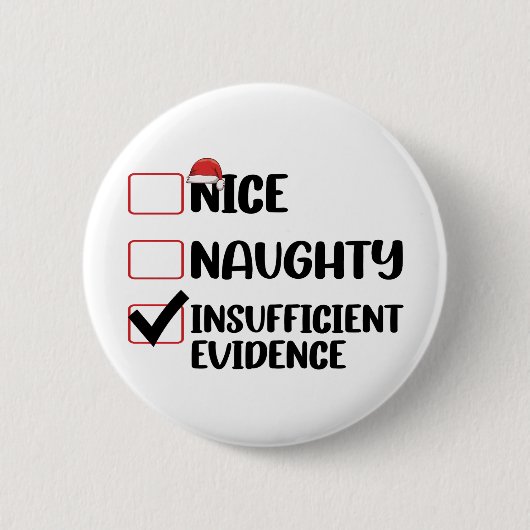 Weihnachten in Naughty unzureichende Beweise Button (Vorderseite)