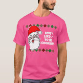 Weihnachten ist am wahrscheinlichsten... Joke T -  T-Shirt (Vorderseite)