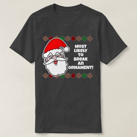 Weihnachten ist am wahrscheinlichsten... Joke T - T-Shirt (Design vorne)
