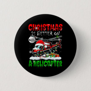 Weihnachten ist besser auf dem Hubschrauber Santa  Button