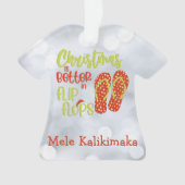 Weihnachten ist besser in Flip Flops Ornament (Vorderseite)