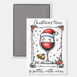 Weihnachten ist besser mit Wein Magnet