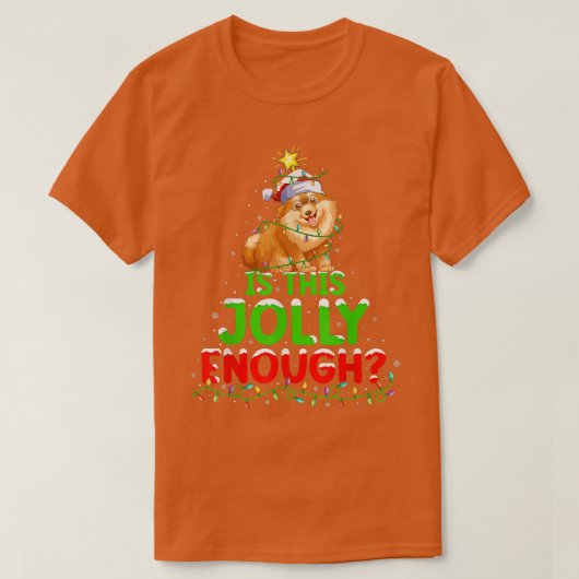 Weihnachten ist dieser Jolly genug Spitz Chri T-Shirt (Design vorne)
