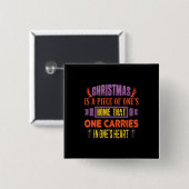 Weihnachten ist ein Stück Button (Vorne & Hinten)