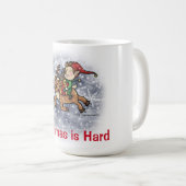 Weihnachten ist - Ernie und Ralph-Blizzard-Tasse Kaffeetasse (VorderseiteRechts)