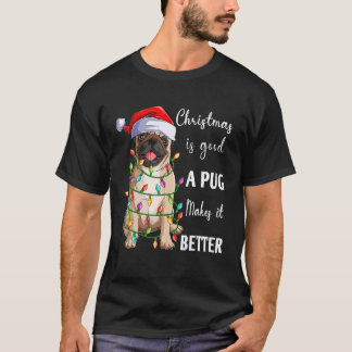 Weihnachten ist gut, ein Mops macht es besser Sa T-Shirt