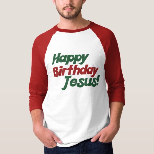 Weihnachten ist Jesus zum Geburtstag T-Shirt (Vorderseite)