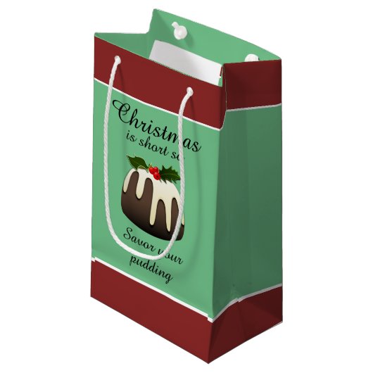 "Weihnachten ist kurz, also savor Ihren Pudding! " Kleine Geschenktüte (Vorderseite Schrägansicht)