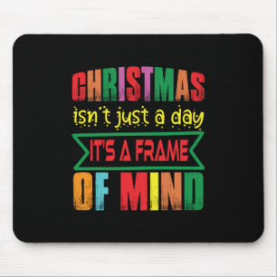 Weihnachten ist nicht nur ein Tag Mousepad