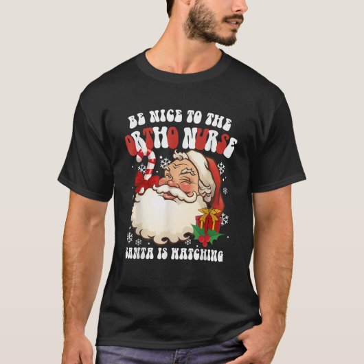 Weihnachten ist schön zum Ortho Nurse Santa I T-Shirt (Vorderseite)