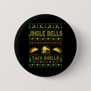 Weihnachten Jingle Bells Taco Muscheln Spaß Ugly X Button